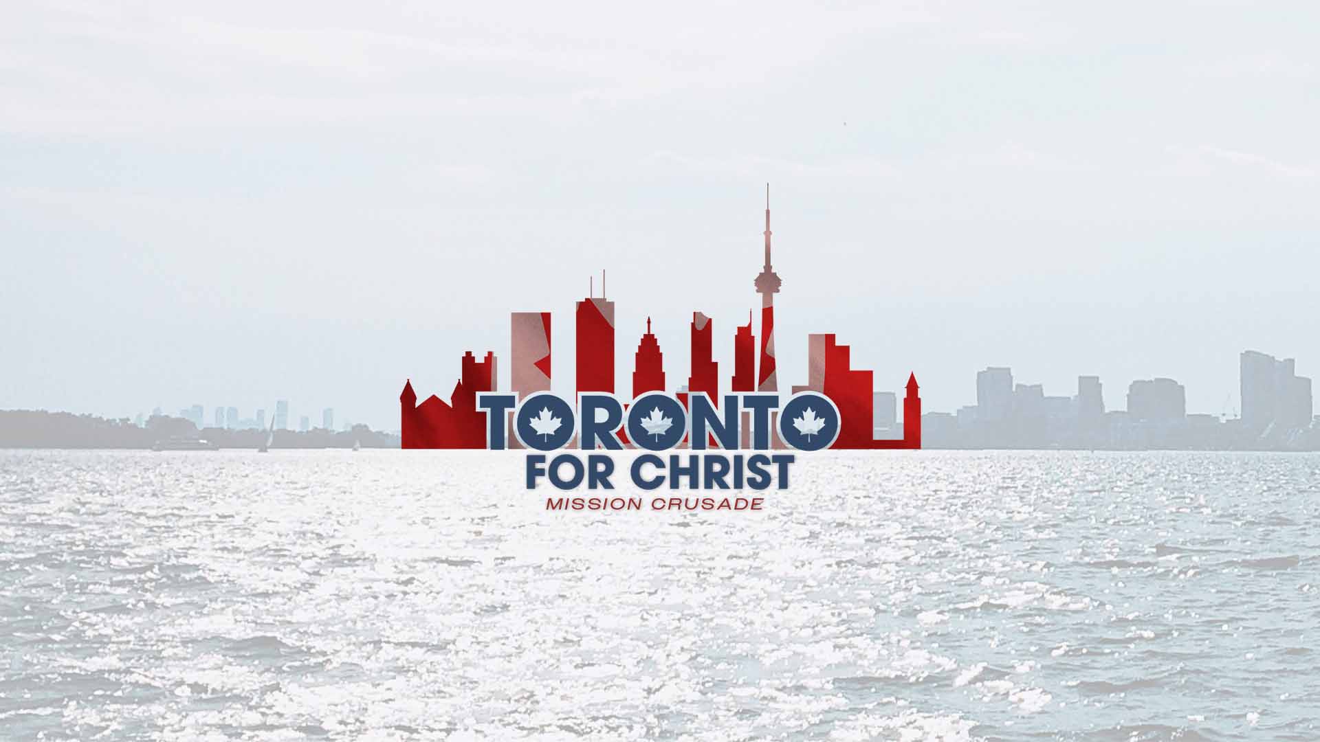 Featured image for “Toronto for Christ Mission Crusade”