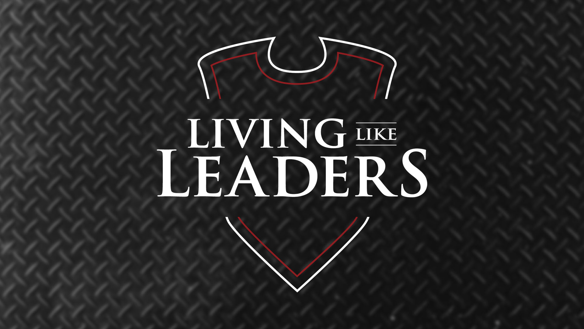 Living Like Leaders